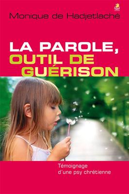 La parole, outil de guérison