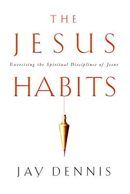 The Jesus Habits
