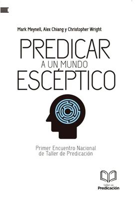 Predicar a un Mundo Escéptico
