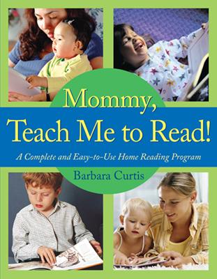 Mommy, Teach Me to Read