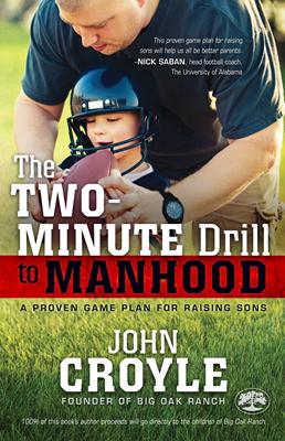 The Two-Minute Drill to Manhood