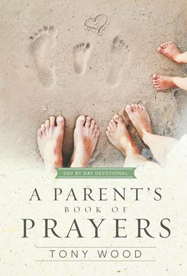 A Parent's Book of Prayers