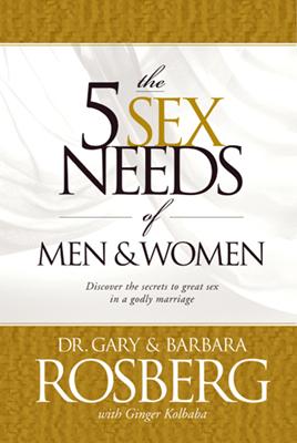 The 5 Sex Needs of Men & Women