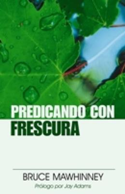 Predicando con Frescura