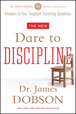 The New Dare to Discipline