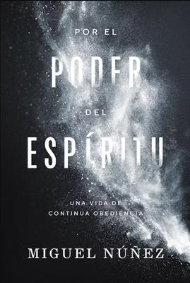Por El Poder Del Espíritu