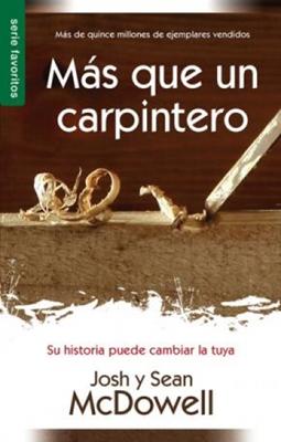 Más que un Carpintero (Rústica)