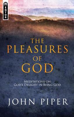 The Pleasures Of God