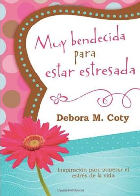 Muy bendecida para estar estresada