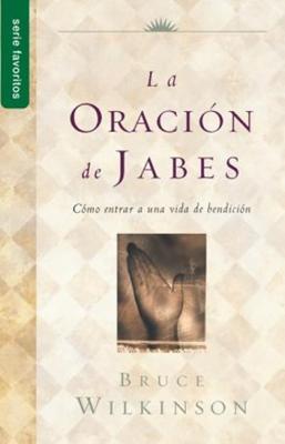 La Oración de Jabes (Rústica)