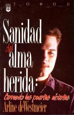 Sanidad del Alma Herida - Vol. II