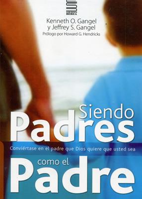 Siendo padres como el padre