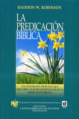La Predicación Bíblica (Rústica)