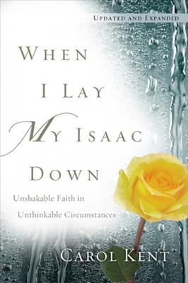 When I Lay My Isaac Down