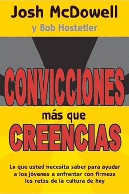 Convicciones mas que creencias