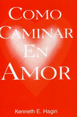 Como caminar en amor