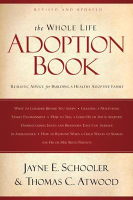 The Whole Life Adoption Book