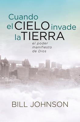 Cuando El Cielo Invade La Tierra