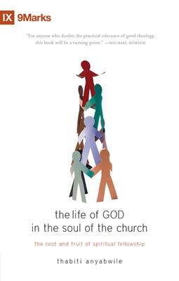 The Life of God in the Soul of the Church