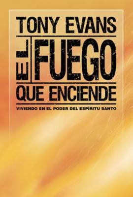 El Fuego que nos Impulsa (Tapa Dura) [Libro]