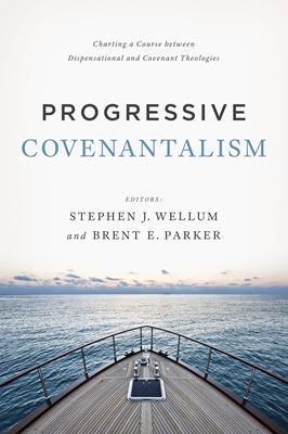 Progressive Covenantalism