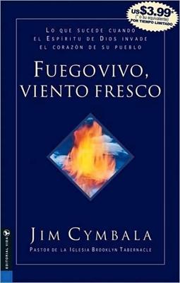 Fuego Vivo, Viento Fresco