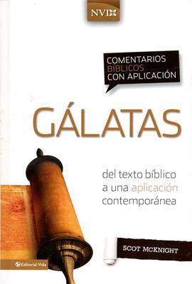Gálatas: Del texto bíblico a una aplicación contemporánea