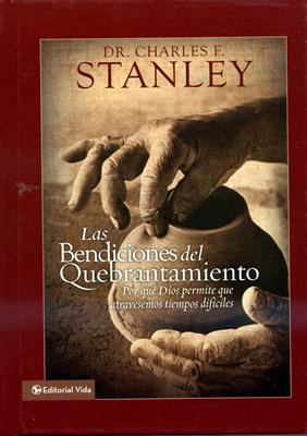 Las bendiciones del quebrantamiento