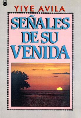 Señales de sus venida