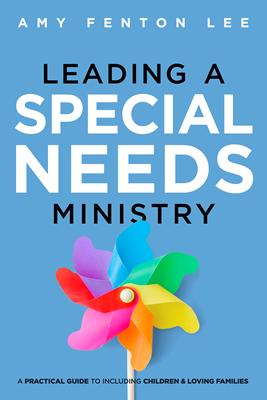 Leading a Special Needs Ministry
