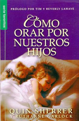 Cómo orar por nuestros hijos
