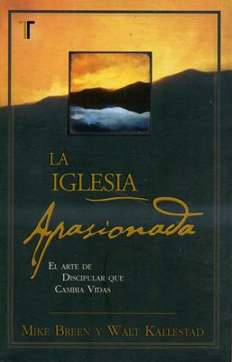La Iglesia Apasionada