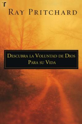 Descubra la Voluntad de Dios para su Vida