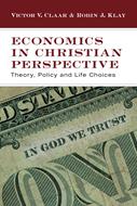 Economics in Christian Perspective (Digital delivered electronically)