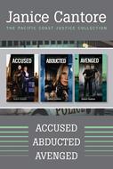 The Pacific Coast Justice Collection: Accused / Abducted / Avenged (eBook)