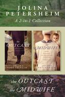A Jolina Petersheim 2-in-1 Collection: The Outcast / The Midwife (eBook)