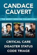 The Mercy Hospital Collection: Critical Care / Disaster Status / Code Triage (eBook)