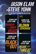 The Riley Covington Collection: Monday Night Jihad / Blown Coverage / Blackout / Inside Threat (eBook)