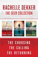 The Seer Collection: The Choosing / The Calling / The Returning (eBook)