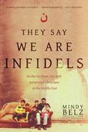 They Say We Are Infidels (eBook)