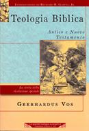Teologia Biblica - Antico e Nuovo Testamento (Brossura)