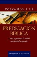 Volvamos a la predicación bíblica