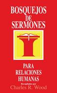 Bosquejos de sermones: Relaciones humanas