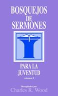 Bosquejos de sermones: Juventud #2