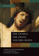 The Cradle, the Cross, and the Crown (eBook)