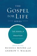 The Gospel & Abortion (eBook)