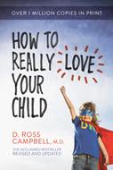 How to Really Love Your Child (eBook)
