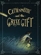 Cottonmouth and the Great Gift (eBook)