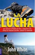La Lucha (Rústica) [Libro]