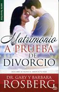 Matrimonio a prueba de divorcio (Rústica) [Bolsilibro]